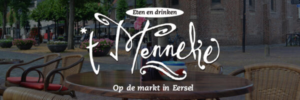 Restaurant ’t Menneke in omgeving Bladel - Hapert - Eersel